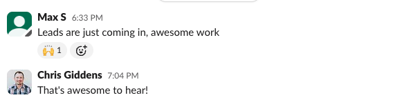 Max S — leads are just coming in, awesome work